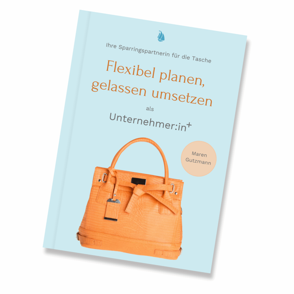 Buch: Flexibel planen, gelassen umsetzen von Maren Gutzmann - Deine Sparringspartnerin